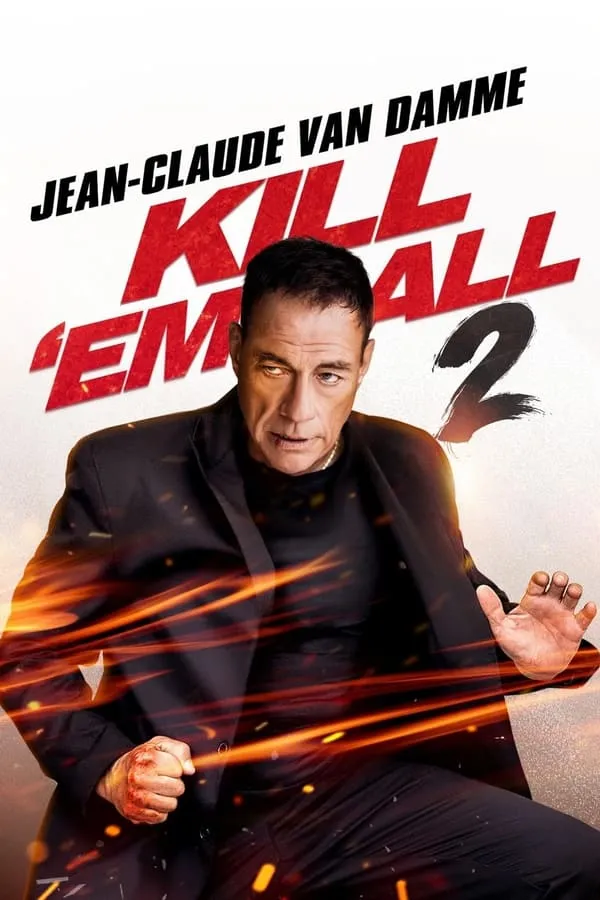 Tàn Sát 2 | Kill ’em All 2 (2024)